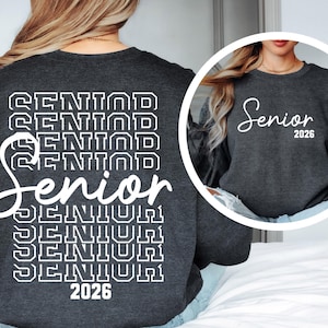 Senior 2026 Sweatshirt for Grad, Crewneck for Class of 2026, Graduation Gift, Trendy Senior Shirt, 2026 Grad Gift
