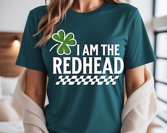 Camiseta "Soy pelirroja", divertida camiseta del día de San Patricio, regalo de jengibre, me quedo con la pelirroja, camiseta pelirroja, camiseta irlandesa, pelirroja divertida