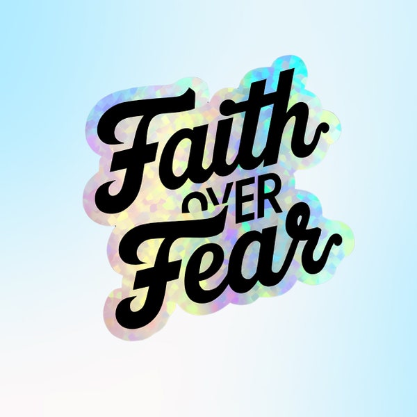 Holographic Faith Over Fear Sticker, Inspirational Decal, Bible Verse, Christian Sticker for Book Lover, Bookworm, Kindle Sticker, Booktok