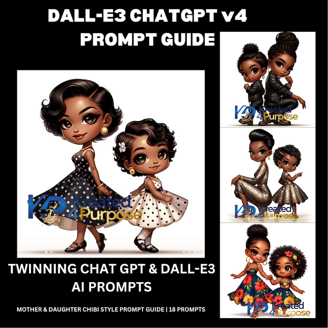 DALL-E3 & Chatgpt V4 Ai Prompt Guide, Twinning Mother and Daughter