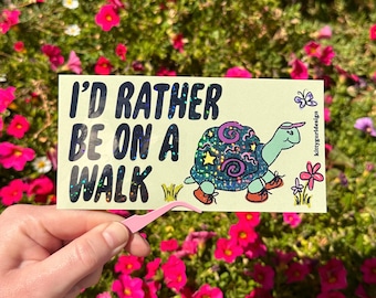 I'd Rather Be on a Walk Bumper Sticker | Funny Hiking Car Decal | Waterproof