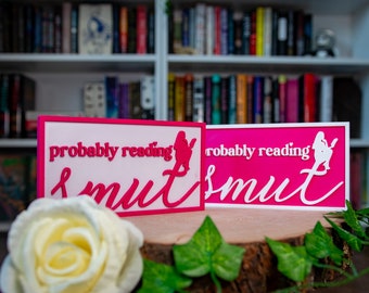 Probably Reading Smut Library Sign | Gifts for Romance Readers