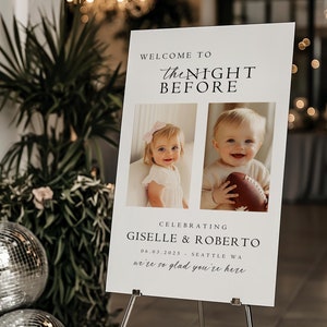 The Night Before, Wedding Rehearsal Dinner Welcome Sign With Photo Picture Editable,  Kids Photo Welcome Sign These Kids Are Getting Married