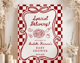 Special Delivery Baby Shower Welcome Sign, Slice Slice Baby Editable Hand Drawn Italian Pizza Theme Baby Digital Sign Shower Trendy 18x24