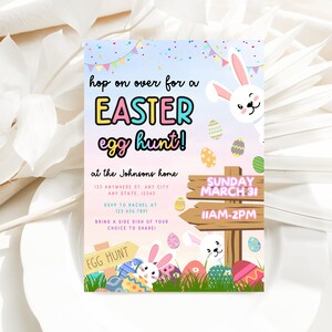 May include: A colorful Easter egg hunt invitation with a cartoon bunny rabbit, confetti, and a wooden sign that reads "Sunday March 31 11AM-2PM". The invitation includes the text "hop on over for an Easter egg hunt! at the Johnsons home 123 ANYWHERE ST. ANT CITY ANY STATE, 12345 RSVP TO RACHEL AT 123.456.7891 BRING A SIDE DISH OF YOUR CHOICE TO SHARE! EGG HUNT"