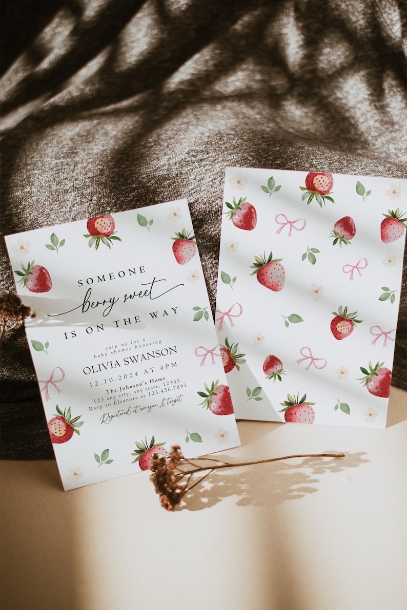 May include: A baby shower invitation with a watercolor strawberry pattern. The invitation reads "Someone berry sweet is on the way" and includes details for the shower honoring Olivia Swanson.