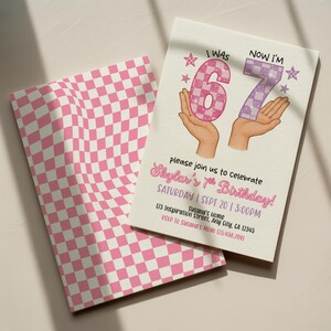 May include: A birthday invitation with the text "I WAS 6 NOW I'M 7" in pink and purple checkered patterns. The invitation includes the text "Skylar's 7th Birthday!" and event details. The envelope has a pink and white checkered pattern.