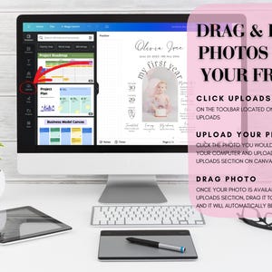 May include: A computer screen displaying a Canva design template with a photo of a baby girl in a pink dress. The text on the template reads "Olive June, June 21, 2021, My First Year". The screen is accompanied by instructions on how to drag and drop photos into the frame.