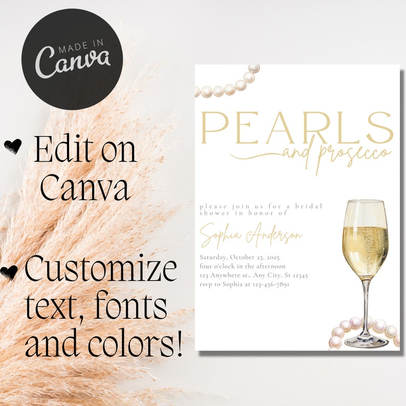 May include: A white bridal shower invitation with gold text that reads "Pearls and Prosecco". The invitation features a glass of champagne and a pearl necklace. The text also includes the date, time, and location of the shower, as well as the name of the bride-to-be, Sophia Anderson.