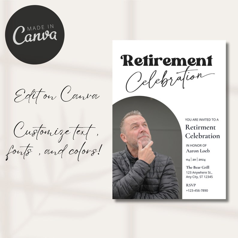 May include: A black and white retirement celebration invitation with a photo of a man in a black jacket. The invitation includes the text "Retirement Celebration", "You are invited to a Retirement Celebration", "In honor of Aaron Loeb", "04|20|2024", "The Bear Grill", "123 Anywhere St., Any City, ST 12345", and "RSVP +123-456-7890".
