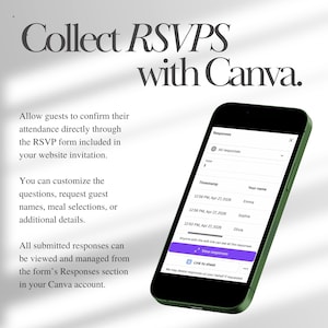 May include: A smartphone displaying a digital RSVP response form with a list of guest names and timestamps. The screen shows a purple button labeled View responses and a Link to sheet option. Text on the image reads Collect RSVPs with Canva.