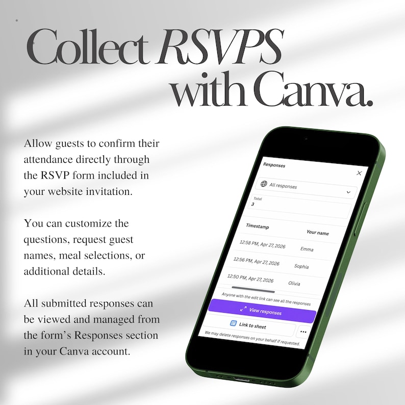May include: A smartphone displaying a digital RSVP response form with a list of guest names and timestamps. The screen shows a purple button labeled View responses and a Link to sheet option. Text on the image reads Collect RSVPs with Canva.