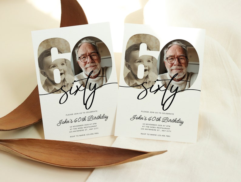 May include: A white invitation card with a black and white photo of a man and a young boy. The number 60 is in the background with the word "sixty" written in cursive. The text on the card reads "Please join us to celebrate John's 60th Birthday" with the date, time, location, and RSVP information.