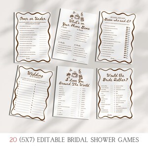 Peut inclure: Six jeux de soci&eacute;t&eacute; pour une f&ecirc;te pr&eacute;nuptiale sur papier blanc avec des bordures d&eacute;coratives marron. Les jeux incluent "Over or Under", "What's on Your Phone Game", "He Said, She Said", "Wedding A-Z Game", "I Love You Around The World" et "Would the Bride Rather?" Le texte "20 (5X7) EDITABLE BRIDAL SHOWER GAMES" est en bas.