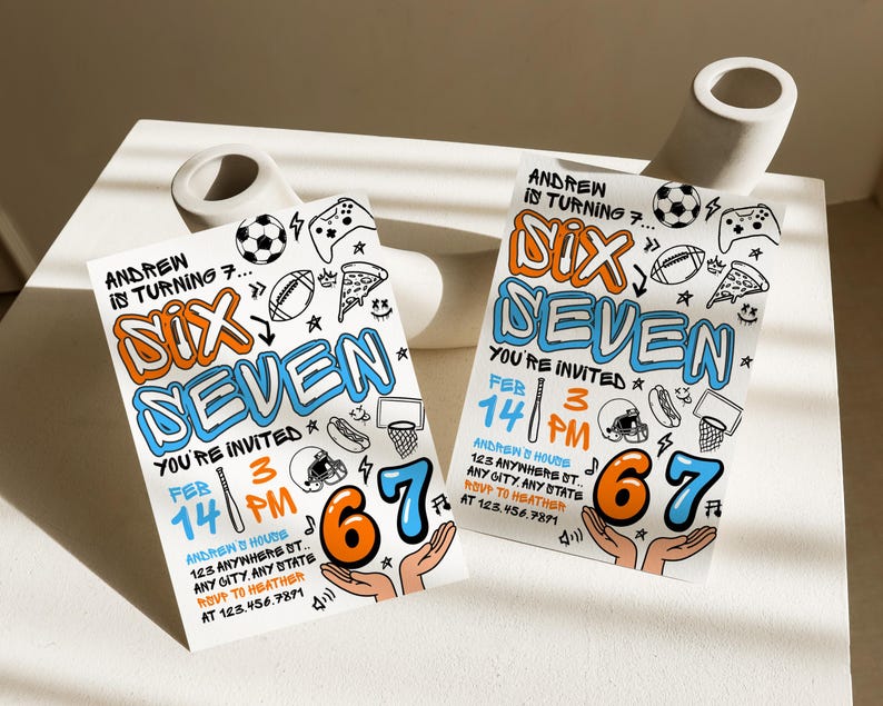 May include: Two white invitation cards with the text "SIX SEVEN" in orange and blue, featuring sports and gaming-themed doodles. The cards include details like the date, time, and address for a birthday party. The cards are on a white surface.