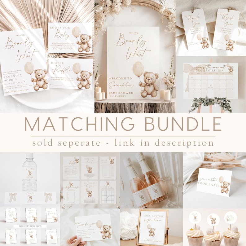 May include: A collection of baby shower stationery with a teddy bear theme. Includes invitations, signs, thank you cards, and cupcake toppers. The text includes "We can Bearly Wait" and "Welcome to Samantha's Baby Shower". The overall color scheme is beige and gold.