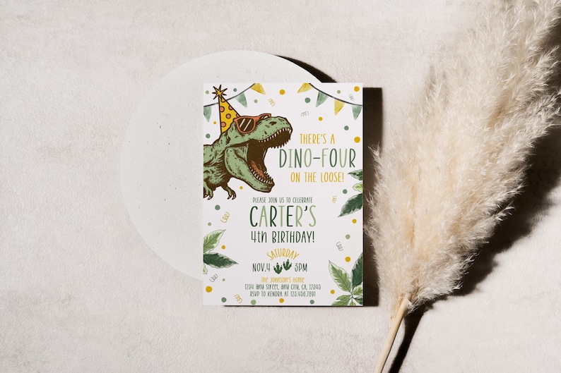 May include: A birthday invitation featuring a cartoon dinosaur wearing sunglasses and a party hat. The text says "There's a Dino-Four on the Loose!" and "Carter's 4th Birthday!" with the date and time. The invitation has a green, yellow, and white colour scheme.