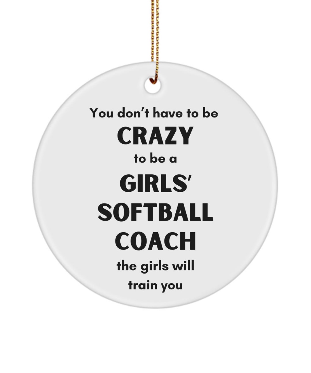 Girls Softball Coach Ornament Funny Novelty Gift Ideas for Men for