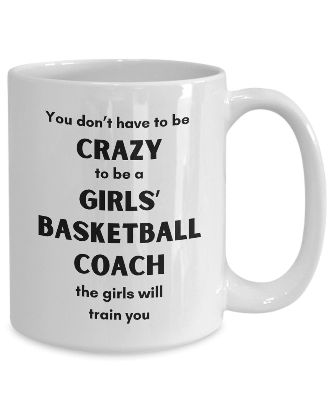 Girls Basketball Coach Gift Mug Funny Novelty Ideas for Men for Women Birthday Appreciation ...