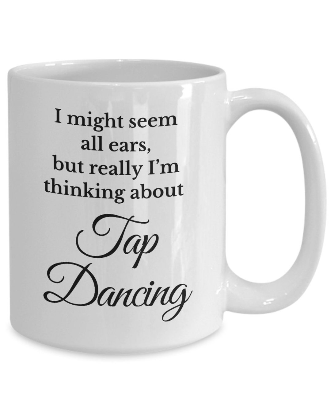 Tap Dancing Mug Funny Novelty Gift Ideas for Men for Women Birthday