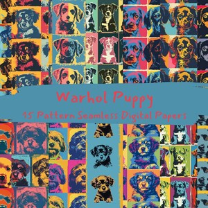 Op de afbeelding: Een digitaal papierpakket met 15 kleurrijke patronen met een herhalend ontwerp van cartoonpups in een Warhol-geïnspireerde stijl. De tekst "Warhol Puppy 15 Pattern Seamless Digital Papers" wordt weergegeven op een blauwe banner.