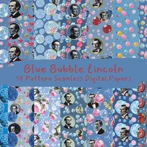 Puede incluir: Un paquete de papel digital con 14 patrones sin costuras que presentan a Abraham Lincoln en burbujas azules sobre un fondo azul claro. El texto "Blue Bubble Lincoln" y "14 Pattern Seamless Digital Papers" está incluido en la imagen.