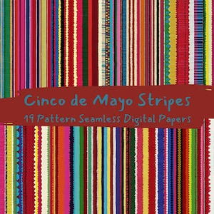 May include: A vibrant digital paper design featuring vertical stripes in a variety of colors, including red, pink, green, blue, and yellow. The text "Cinco de Mayo Stripes" and "19 Pattern Seamless Digital Papers" is displayed on a brown banner.