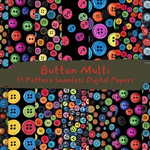 Può includere: Undici motivi di carta digitale con bottoni colorati su sfondo nero. Il testo "Button Multi" e "11 Pattern Seamless Digital Papers" è visualizzato su uno stendardo marrone.