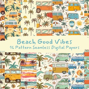 May include: A set of 16 digital paper patterns featuring colourful illustrations of vintage vans, palm trees, surfboards, and beach scenes. The text "Beach Good Vibes" and "16 Pattern Seamless Digital Papers" is included in the image.