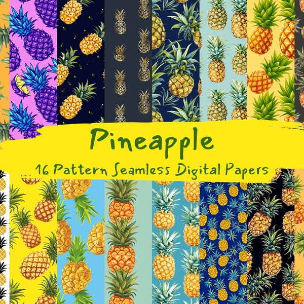 Pineapple Pattern Seamless Digital Papers - tile patterns printable scrapbook paper instant download for commercial use, 300dpi