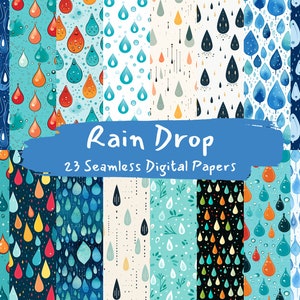 May include: A set of 23 digital papers featuring various patterns of blue, orange, and yellow raindrops on different backgrounds. The text "Rain Drop" and "23 Seamless Digital Papers" is displayed on a blue banner.
