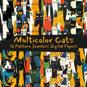 May include: A digital paper pack featuring 16 seamless patterns of colorful cats. The patterns are bright and cheerful, with a variety of cat breeds and colors. The text "Multicolor Cats" and "16 Pattern Seamless Digital Papers" is displayed on a black banner.
