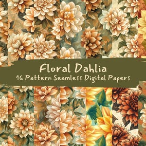 Floral Dahlia Pattern Seamless Digital Papers - printable scrapbook paper png instant download commercial use 300dpi