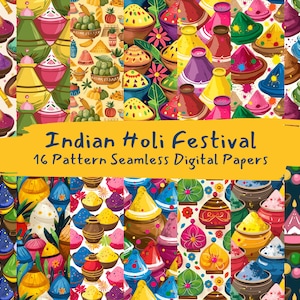 May include: A set of 16 digital paper patterns featuring colorful illustrations of Holi festival elements, including bowls of colored powder, flowers, and traditional Indian pots. The patterns are seamless and perfect for crafting projects, scrapbooking, and digital design.