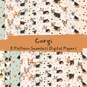 May include: Eight digital paper patterns featuring adorable cartoon Corgis in various poses with hearts. The patterns are in a variety of colors, including pink, red, blue, and green.