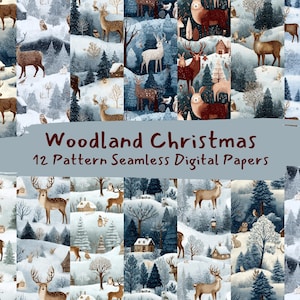 Peut inclure: Une collection de 12 papiers numériques sans couture sur le thème de Noël en forêt. Les papiers présentent des illustrations de cerfs, de hiboux, d'arbres enneigés et de petites cabanes dans un paysage hivernal. Le texte "Woodland Christmas" est affiché.