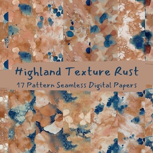 May include: A collection of 17 seamless digital papers with a watercolor texture. The papers feature a blend of rust, blue, and white hues, creating an abstract, artistic design. The text "Highland Texture Rust" is displayed on a brown banner.
