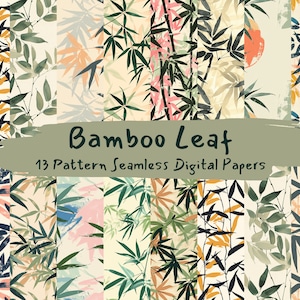May include: A set of 13 digital paper patterns featuring a repeating design of bamboo leaves in various colours and styles. The text "Bamboo Leaf 13 Pattern Seamless Digital Papers" is displayed on a green background.