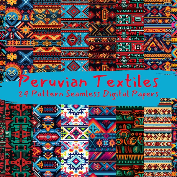 Peruvian Textiles Pattern Seamless Digital Papers - tile patterns printable scrapbook paper instant download for commercial use, 300dpi
