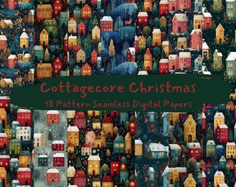May include: A digital art print with a repeating pattern of colourful cottage houses, trees, and snow. The text "Cottagecore Christmas" and "18 Pattern Seamless Digital Papers" is displayed on a dark green banner.
