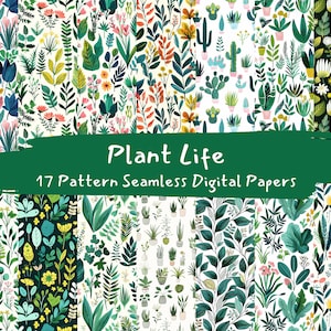 May include: A set of 17 digital papers featuring seamless patterns of various plants and flowers in a colorful, whimsical style. The patterns are perfect for crafting, scrapbooking, and other creative projects.  "Plant Life" is written in a green banner across the top of the image.