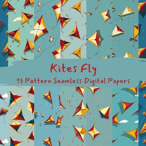 May include: A set of 13 digital paper patterns featuring colourful kites flying against a blue sky with white clouds and yellow stars. The text "Kites Fly" and "13 Pattern Seamless Digital Papers" is included in the image.