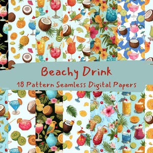 Könnte beinhalten: Eine Sammlung von 18 nahtlosen digitalen Papieren zum Thema "Beachy Drink". Die Muster zeigen Aquarellillustrationen von tropischen Cocktails, Kokosnüssen, Zitrusfrüchten und Vögeln in einer Vielzahl von leuchtenden Farben. Der Text "Beachy Drink" wird auf einem türkisfarbenen Banner angezeigt.