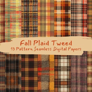 Puede incluir: Trece patrones de papel digital que presentan varios diseños de cuadros en colores otoñales como rojo, naranja, amarillo, marrón y negro. El texto "Fall Plaid Tweed 13 Pattern Seamless Digital Papers" se muestra sobre un fondo marrón.