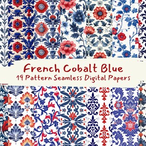 May include: A collection of 19 seamless digital papers with floral and ornamental patterns in red, white, and cobalt blue. The text "French Cobalt Blue" and "19 Pattern Seamless Digital Papers" is displayed across the image.