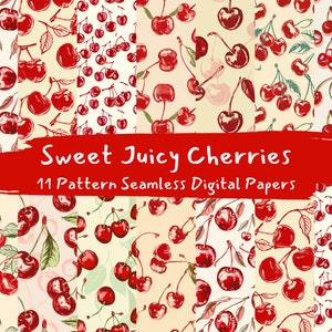 May include: Eleven digital paper patterns featuring red cherries with green leaves on a cream background. The text "Sweet Juicy Cherries" and "11 Pattern Seamless Digital Papers" is displayed on a red banner.