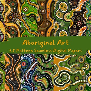 May include: A set of 25 digital papers featuring Aboriginal art patterns. The patterns are colorful and abstract, with a variety of shapes and colors, including green, yellow, orange, black, and white.