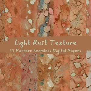 May include: A set of 17 digital papers featuring seamless patterns with a light rust texture. The patterns are abstract and resemble marbled or watercolor designs in shades of brown, pink, and white.