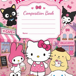 May include: A pink Hello Kitty composition book featuring a central white label with lines for a name. The cover displays Hello Kitty, My Melody, Kuromi, Chococat, Pompompurin, Keroppi, and Cinnamoroll characters in a town setting with text.