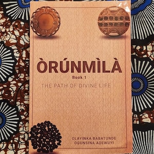 Orunmila  The Road To The Knowledge (book2)